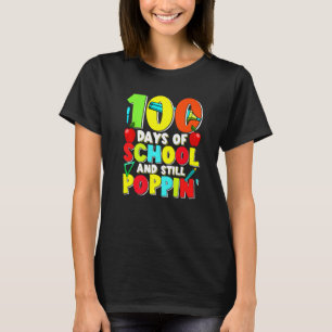 100 dagen school en nog steeds papaver t-shirt