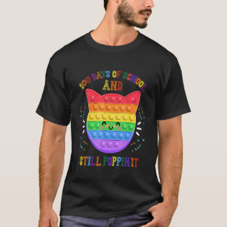 100 dagen school en nog steeds Poppin 100ste dag k T-shirt