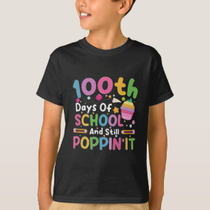 100 dagen school en nog steeds poppin' meisje  t-shirt