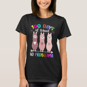 100 dagen school geen probleem lama 100e dag Te T-shirt