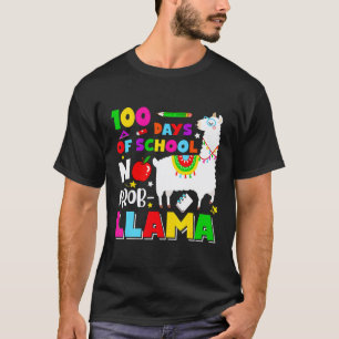 100 dagen school geen probleem lama Lama 100ste da T-shirt