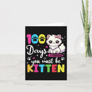 100 dagen school moet je kitten zijn 100ste dag va kaart