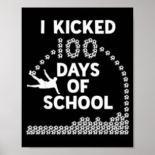 100 Dagen School Voetbal Kids 100e Dag T-Shirten Poster