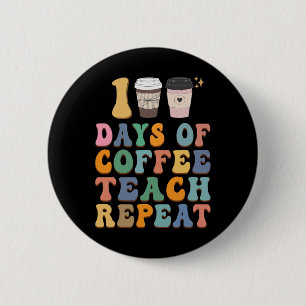 100 dagen school voor leraar koffie liefhebber ronde button 5,7 cm