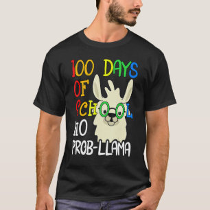 100 dagen school zonder prob llama 100 dagen schoo t-shirt