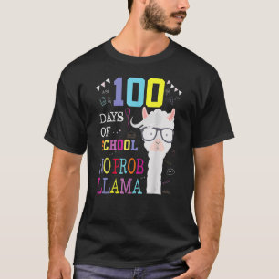 100 dagen schoolShirt geen probllama llama 100e T-shirt