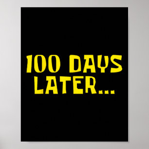 100 dagen Shirt 100ste dag docenten Kinder Poster
