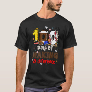 100 dagen van het maken van een verschil 100ste da t-shirt