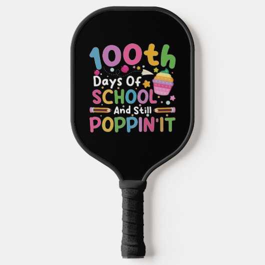 100 dagen van school en nog steeds poppin' meisje pickleball paddle (Voorkant)