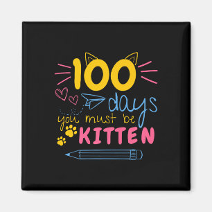 100 dagen van school moet je kitten kat leraar zij magneet