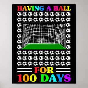 100 dagen van schoolleraar 100e dag voetbal voor B Poster