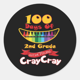 100 dagen van tweede klas kreeg ik het gevoel Cray Ronde Sticker