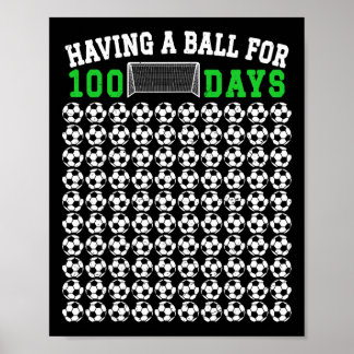 100 dagen voetbal voor school 100ste dag van schoo poster
