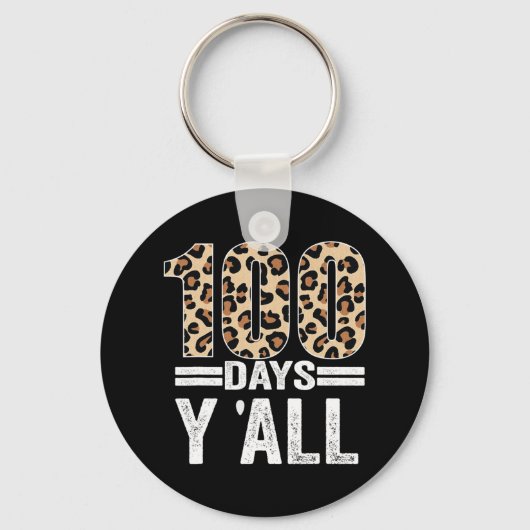 100 dagen Y'ALL Leopard Teacher Student 100th Day  Sleutelhanger (Voorkant)