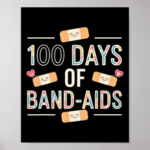 100 Days Band Aids 100th School Nurse Kinder Boys Poster
