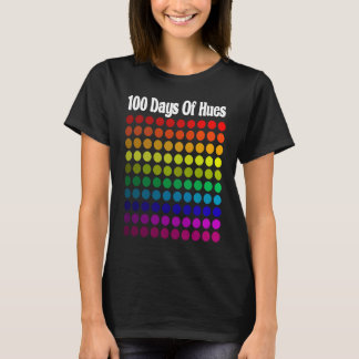 100 Days Of Hues Colors School Teacher & Student T-shirt