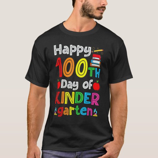 100 Days Of Kindergarten Happy 100th Day Of School T-shirt (Voorkant)