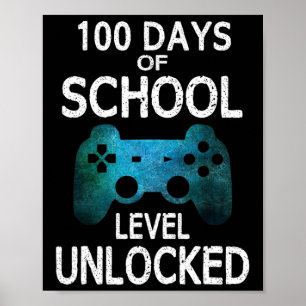 100 Days of School Gamer-videogames Niveau Ontgren Poster