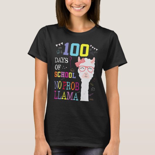 100 Days Of School Shirt No Probllama Llama 100th  (Voorkant)