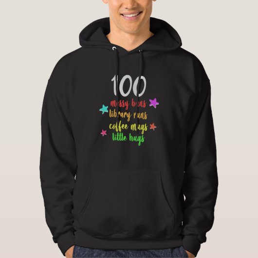 100 Days of School Teacher Messy Buns and Coffee R Hoodie (Voorkant)