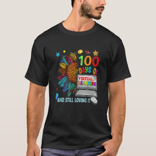 100 Days Of School Teacher Virtual Learning Still  T-shirt (Voorkant)