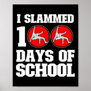 100 Days of School Wrestling 100th Day Boy aangeko Poster