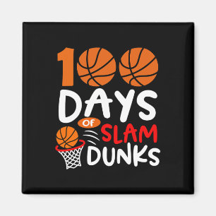 100 Days of Slam Dunks Bysketbyll Fun 100th Day of Magneet