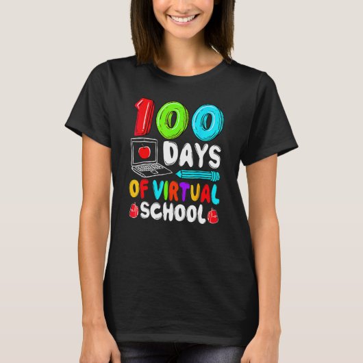 100 Days Of Virtual School Funny 100th Day Of Scho T-shirt (Voorkant)