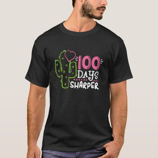 100 Days Sharper Happy 100th Day Of School Cactus T-shirt (Voorkant)