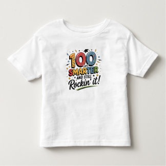 100 Days Smarter and Still Rockin’ It Kinder Shirts