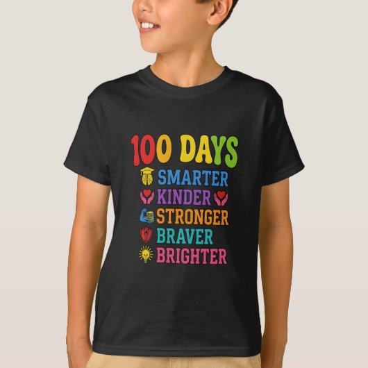 100 Days Smarter Kinder Braver Brighter School T-shirt (Voorkant)