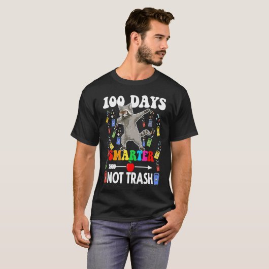 100 Days Smarter Not Trash Dabbing Raccoon School T-shirt (Voorkant volledig)