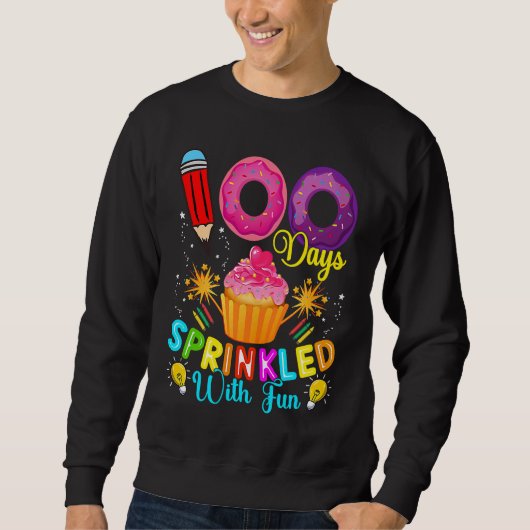 100 Days Sprinkled With Fun Cupcake 100th Day Of S Trui (Voorkant)