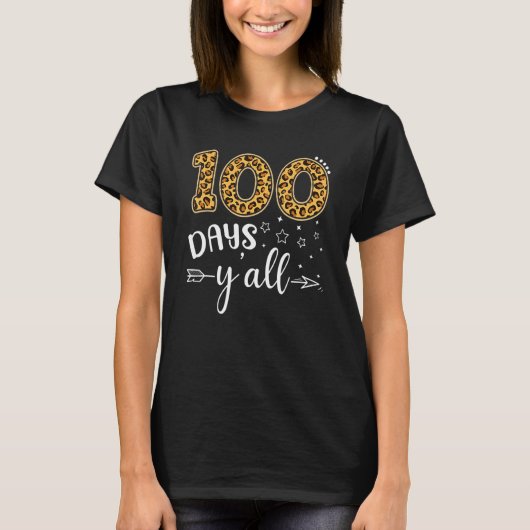 100 Days Y'all Leopard Happy 100th Day Of School T T-shirt (Voorkant)
