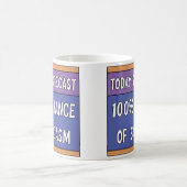 100% de chance de Sarcasme café Mug (Centre)
