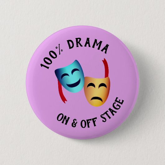 "100% drama" Theater maskeert Emoji Thespian Waars Ronde Button 5,7 Cm (Voorkant)