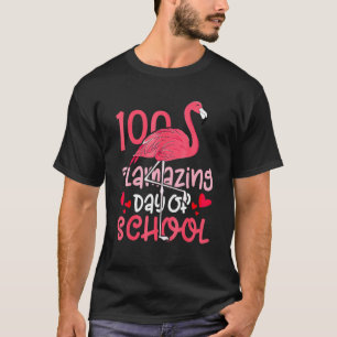 100 Flamazing Days of School Flamingo 100th D T-shirt