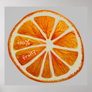 100% fruitige slogan Oranje snijvruchten Poster