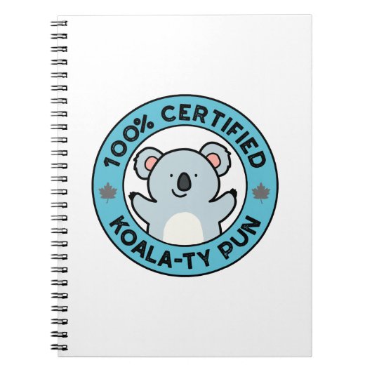 100% Gecertificeerde Koala-ty Stomme Koala Grappen Notitieboek (Voorkant)