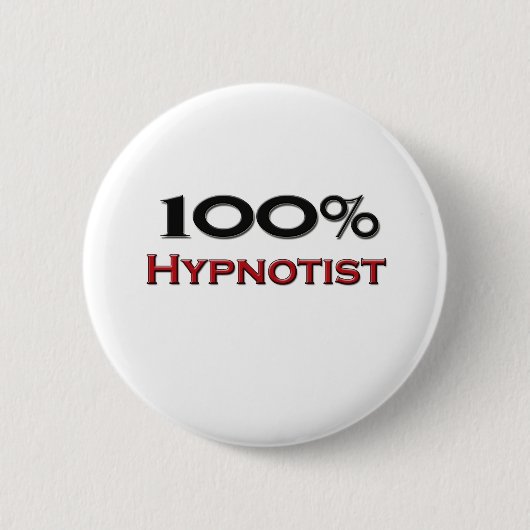 100 % Hypnotist Ronde Button 5,7 Cm (Voorkant)