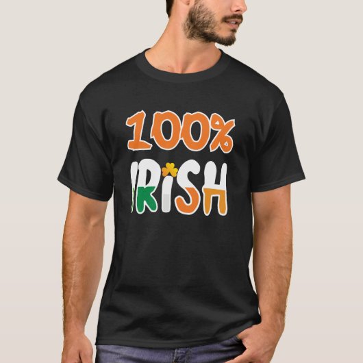 100 Irish 100 Percent Irish St Patrick' Day T-shirt (Voorkant)