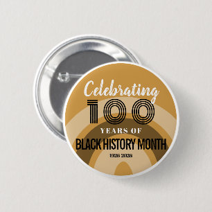 100 Jaar Black History Month Vieren Ronde Button 5,7 Cm