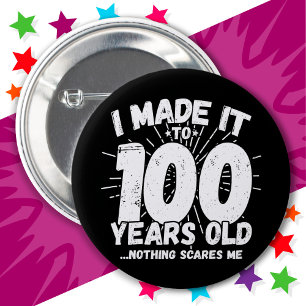 100 jaar oud sarcastisch meme grappige 100e verjaa ronde button 5,7 cm