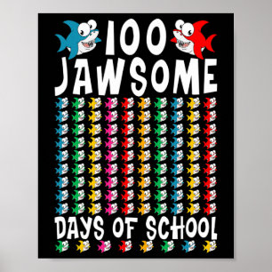 100 Jawsome Days of School Shark 100th Day of Scho Poster