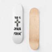 100% JESUS FREAK SKATEBOARD (Voorkant)