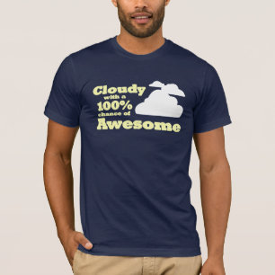 100% kans op Geweldige T-shirt