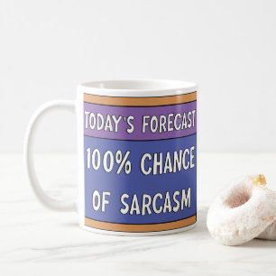 100% kans op sarcasme koffie Mok