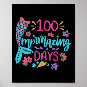 100 Mermazing Dagen van School Mermaid Tail Girl T Poster