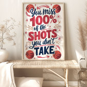100% Miss : Basketball Motivational Poster