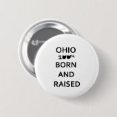 100% Ohio Born en Raised Ronde Button 5,7 Cm (Voorkant /achterkant)